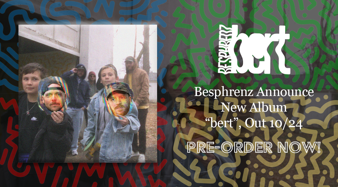Pre-order Besphrenz bert, out 10/24